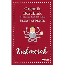 Organik Bozukluk: 21. Yüzyılda Tembellik Hakkı