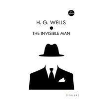 The İnvisible Man - H.G. Wells - Literart Yayınları