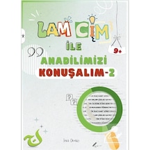 Lam Cim İle Anadilimizi Konuşalım 2 Etkinlikli / İnci Deniz