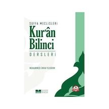 Suffa Meclisleri Kur'an Bilinci Dersleri / Muhammed Emin Yıldırım