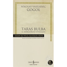 Taras Bulba - Hasan Ali Yücel Klasikleri - Nikolay Vasilyeviç Gogol - İş Bankası Kültür Yayınları