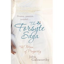 The Forsyte Saga: The Man Of Property 1