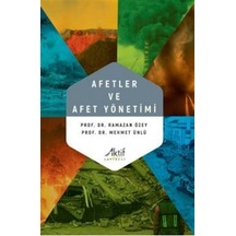Afetler ve Afet Yönetimi  -  Mehmet Ünlü  -  Aktif Yayınları