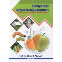 Türkiyedeki Meyve ve Bağ Zararlıları Kitabı
