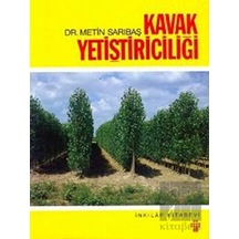 Kavak Yetiştiriciliği - Metin Sarıbaş - İnkılap Kitabevi