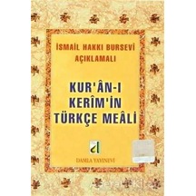 Kur'an -ı Kerim ve Türkçe Meali  - Metinsiz - Damla Yayınevi