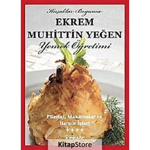 Yemek Öğretimi - Pilavlar Makarnalar ve Hamur İşleri (Cilt 4) - Ekrem Muhittin Yeğen - İnkılap Kitabevi