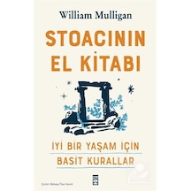 Stoacının El Kitabı / William Mulligan