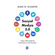 Sosyal Medya 3.0 Yapay Zeka Çağında Pazarlamanın Yeni Kurallar...