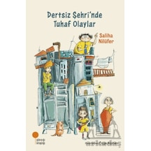 Dertsiz Şehri Nde Tuhaf Olaylar