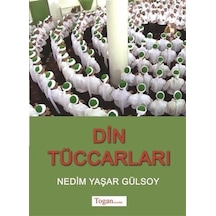 Din Tüccarları - Nedim Yaşar Gürsoy - Togan