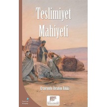 Teslimiyet Mahiyeti / Erzurumlu İbrahim Hakkı 9786052196397