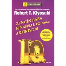 Zengin Baba Finansal IQ nuzu Artırıyor - Robert T. Kiyosaki - Alfa Yayıncılık