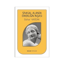 Siyasal Alanda Erkekliğin İnşası