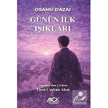 Günün İlk Işıkları / Osamu Dazai
