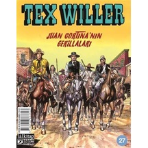 Tex Willer Sayı 27 / Juan Cortina'nın Gerillaları / Mauro Boselli