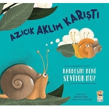 Sincap Kitap Azıcık Aklım Karıştı / Kardeşim Beni Seviyor Mu?