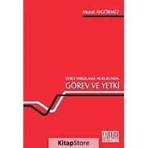 Vergi Yargılama Hukukunda Görev ve Yetki - Murat Aygörmez - On İki Levha Yayıncılık