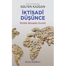 İktisadi Düşünce - Gülten Kazgan - Remzi Kitabevi