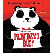 Pandayı Bul! Bu Pandayı Gören Oldu mu? - Sophie Cashell - İş Bankası Kültür Yayınları