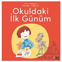 Okuldaki İlk Günüm - İmren Tübcil - Masalperest