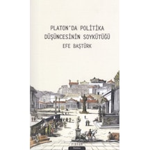 Platon'da Politika Düşüncesinin Soykütüğü - Pmvp-621425