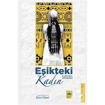 Eşikteki Kadın / Dr. Ebru Güzel