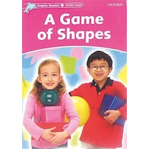Dolphin Readers Starter:a Game Of Shapes