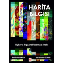 Harita Bilgisi - Bilgisayar Uygulamalı Tasarım ve Analiz - Emre Özşahin - Ekin Basım Yayın