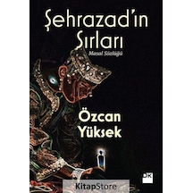 Şehrazad'ın Sırları - Özcan Yüksek - Doğan Kitap