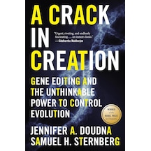 A Crack In Creation: Gene Editing And The Unthinkable Power To Control Evolution