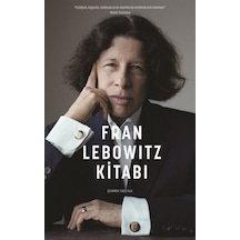 Fran Lebowitz Kitabı - Fran Lebowitz - Düşbaz
