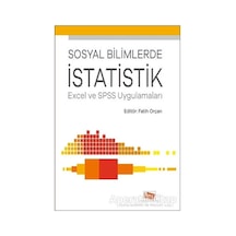 Sosyal Bilimlerde İstatistik-Excel ve SPSS Uygulamaları- Anı Yayıncılık