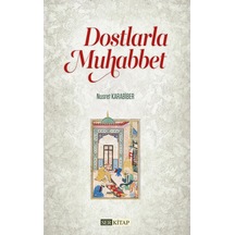 Dostlarla Muhabbet - Nusret Karabiber