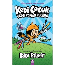 Kedi Çocuk - Çizgi Roman Kulübü - Dav Pilkey - Altın Kitaplar