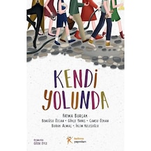 Kendi Yolunda - Fatma Burçak - Kelime Yayınları