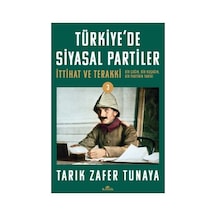 Türkiye'deki Siyasal Partiler Ve Tarihsel Dönemleri