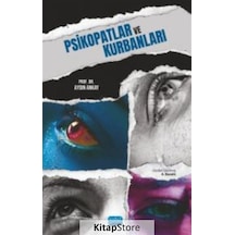 Psikopatlar ve Kurbanları - Aydın Ankay - Nobel Akademik Yayıncılık
