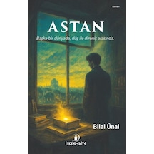 Astan / Bilal Ünal