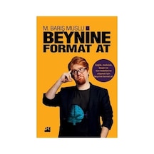 Kişisel Gelişim İçin Beyne Format Atma Yöntemleri