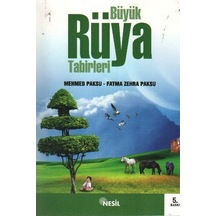 Büyük Rüya Tabirleri - Mehmed Paksu -  Fatma Zehra Paksu - Nesil Yayınları