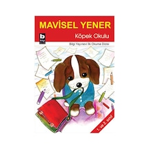 Köpek Okulu - Mavisel Yener - Bilgi Yayınevi