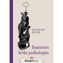 Faşizmin Kitle Psikolojisi - Wilhelm Reich - Cem Yayınevi