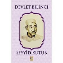 Devlet Bilinci - Seyyid Kutub - Ehil Yayınları