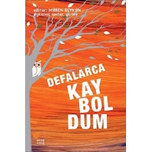 Defalarca Kayboldum Günışığı Kitaplığı