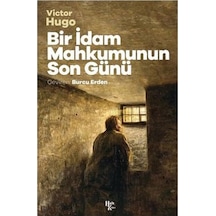 Bir İdam Mahkumunun Son Günü - Victor Hugo - Halk Kitabevi