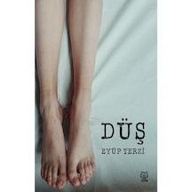 Düş - Eyüp Terzi - Luna Yayınları