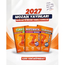 Mozaik Yayınları 2027 7. Sınıf Türkçe + Matematik + Sosyal Bilgiler Yeni Müfredat Bağlam Temelli Soru Bankası Seti 3 Kitap