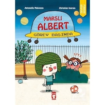 Marslı Albert Görev Başında / Antonella Malvezzo