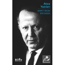 Atsız Yazıları / Prof. Dr. Ahmet Bican Ercilasun